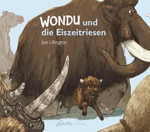 Stock image for Wondu und die Eiszeitriesen: atlantis-thema-Buch for sale by medimops