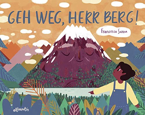 Stock image for Geh weg, Herr Berg! -Language: german for sale by GreatBookPrices