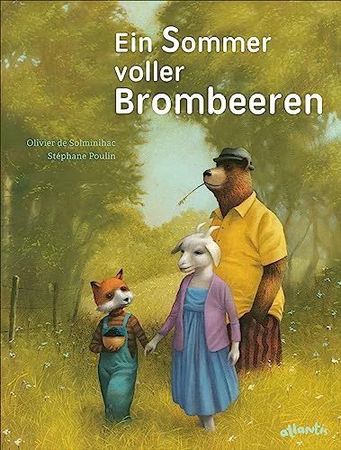 Stock image for Ein Sommer voller Brombeeren: Bilderbuch for sale by medimops