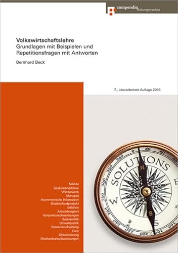 Beispielbild fr Volkswirtschaftslehre: Grundlagen mit Beispielen und Repetitionsfragen mit Antworten (Wirtschaft und Recht) Beck, Bernhard zum Verkauf von online-buch-de