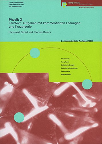 Beispielbild fr Physik. Lerntext, Aufgaben mit kommentierten Lsungen und Kurztheorie zum Verkauf von BuchZeichen-Versandhandel