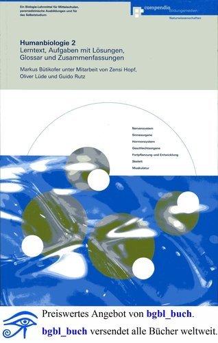 Beispielbild fr Humanbiologie 2: Lerntext, Aufgaben mit Lsungen, Glossar und Zusammenfassungen zum Verkauf von BuchZeichen-Versandhandel