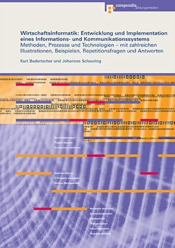 Beispielbild fr Wirtschaftsinformatik: Entwicklung und Implementation eines Informations- und. zum Verkauf von suspiratio - online bcherstube