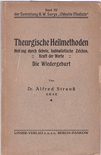 9783715700168: Theurgische Heilmethoden (Livre en allemand)