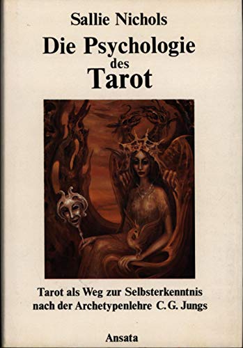 Beispielbild fr Die Psychologie des Tarot. Tarot als Weg zur Selbsterkenntnis nach der Archetypenlehre C. G. Jungs zum Verkauf von Buchfink Das fahrende Antiquariat