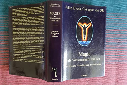 Julius Evola Gruppe von UR - Magie als Wissenschaft vom Ich - Praktische Grundlegung der Initiation