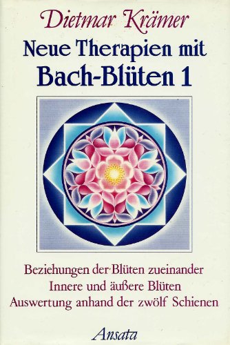 Imagen de archivo de Neue Therapien mit Bach-Blten 1 a la venta por BuchZeichen-Versandhandel