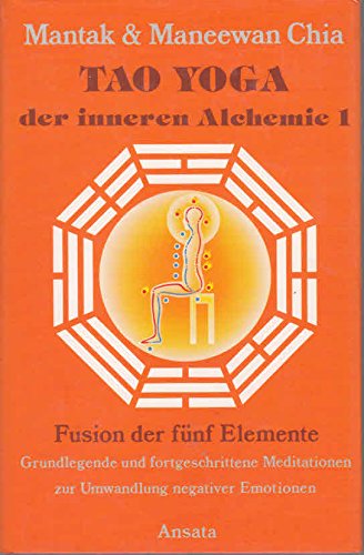 Stock image for Tao Yoga der Inneren Alchemie I for sale by medimops