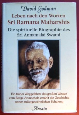 Beispielbild fr Leben nach den Worten Sri Ramana Maharshis. Die spirituelle Biographie des Sri Annamalai Swami zum Verkauf von medimops