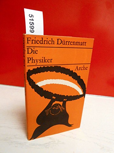 Stock image for Die Physiker. Eine Komodie in zwei Akten for sale by Better World Books