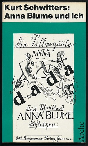9783716013618: Anna Blume und ich.. Erste vollstndige Ausgabe der Anna Blume Texte