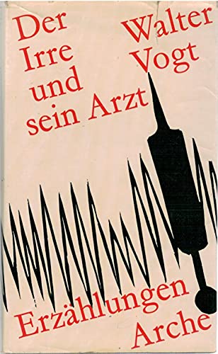 9783716015148: Der Irre und sein Arzt: Erzählungen (German Edition)