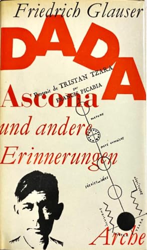 DADA Ascona und andere Erinnerungen