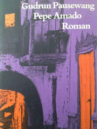 Stock image for Pepe Amado. Eine unglaubliche und utopische Geschichte. Roman for sale by Leserstrahl  (Preise inkl. MwSt.)
