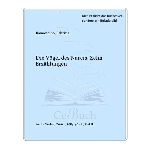 Beispielbild fr Die Vgel des Narcs. Zehn Erzhlungen. zum Verkauf von Antiquariat Eule