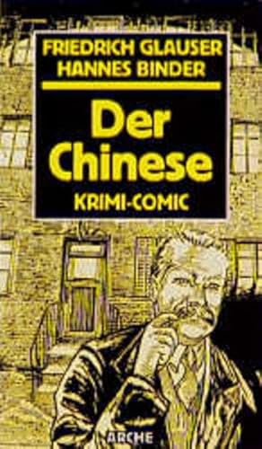 Der Chinese: Krimi-Comic - Glauser, Friedrich, Hannes Binder Hannes Binder u. a.