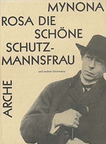 Imagen de archivo de Rosa die schne Schutzmannsfrau und andere Grotesken a la venta por medimops