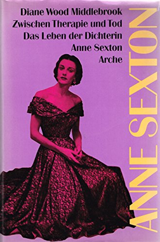 9783716021590: Anne Sexton: A Biography