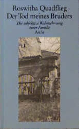 Der Tod meines Bruders: Die subjektive Wahrnehmung einer Familie. Ein Bericht
