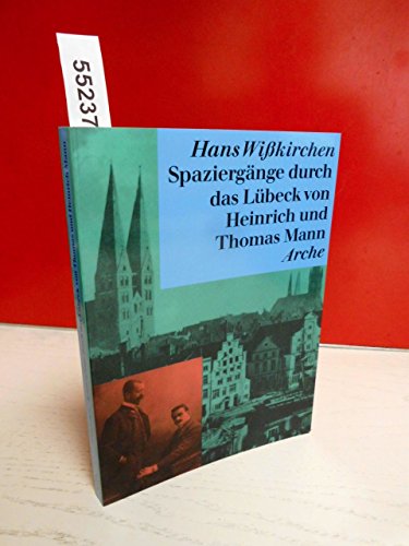 9783716022108: Spaziergnge durch das Lbeck von Heinrich und Thomas Mann (German Edition)