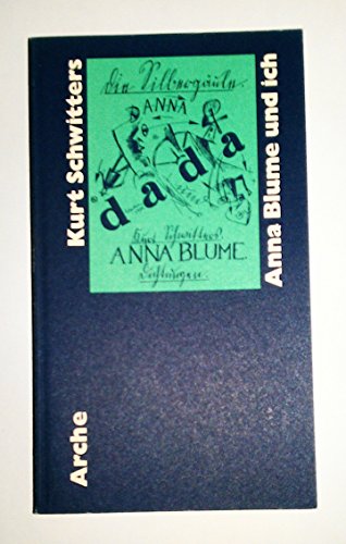 9783716022238: Anna Blume und ich: Die gesammelten Anna Blume-Texte (German Edition)