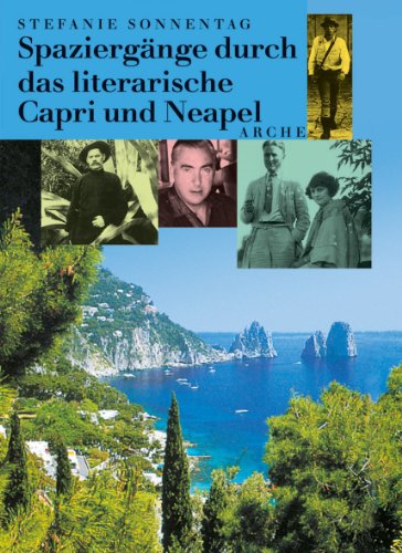 9783716023167: Spaziergnge durch das literarische Capri und Neapel