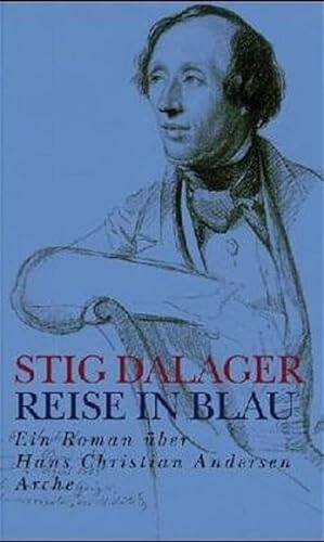 Reise in Blau. Ein Roman über Hans Christian Andersen.
