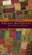 9783716023518: Aminas Restaurant. Ein modernes Mrchen