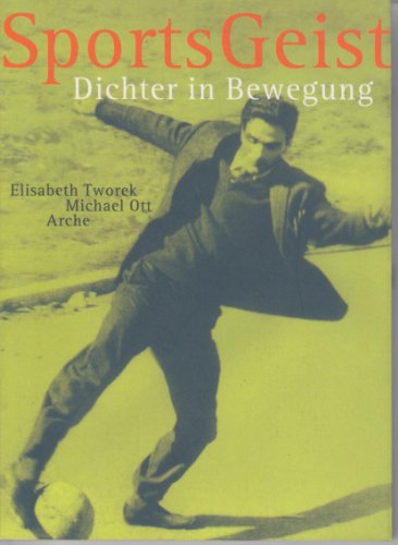 Stock image for SportsGeist: Dichter in Bewegung for sale by medimops