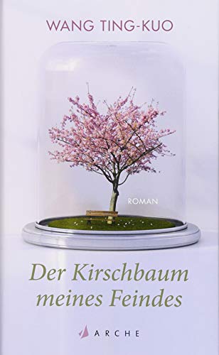 9783716027707: Ting-Kuo, W: Kirschbaum meines Feindes