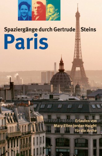 Stock image for Spaziergnge durch Gertrude Steins Paris for sale by medimops