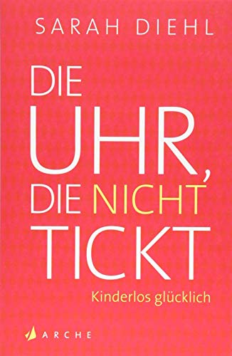 Beispielbild fr Die Uhr, die nicht tickt -Language: german zum Verkauf von GreatBookPrices