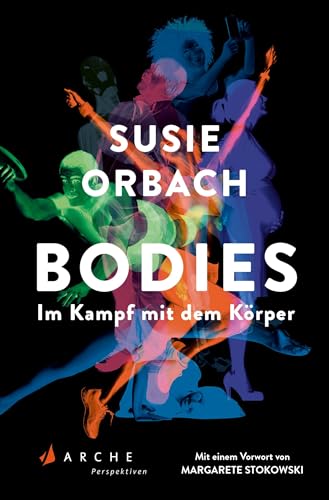 Stock image for Bodies. Im Kampf mit dem Krper for sale by GreatBookPrices