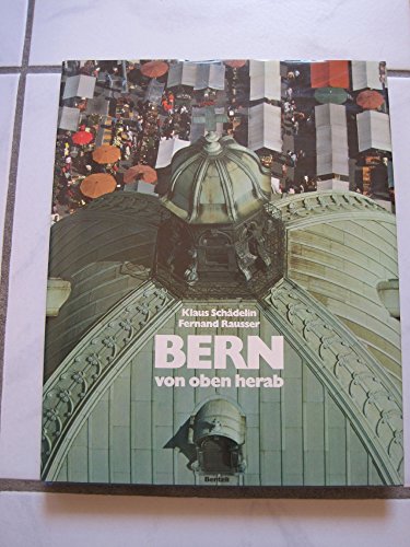Stock image for Bern von oben herab for sale by medimops