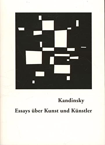 Essays über Kunst und Künstler Kandinsky. Hrsg. u. kommentiert von Max Bill - Kandinsky, Wassily