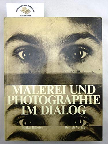 Malerei und Photographie im Dialog, Ausstellungskatalog mit Beiträgen von J.a. Schmoll gen. Eisenwerth und 980 Abb., - Billeter, Erika (Hg.)