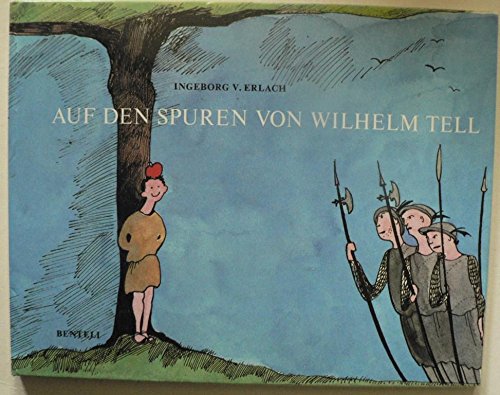Beispielbild fr Auf den Spuren von Wilhelm Tell zum Verkauf von Antiquariat Armebooks