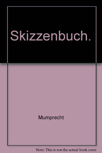 Mumprecht Skizzenbuch