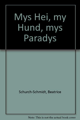 Imagen de archivo de Mys Hei, my Hund, mys Paradys. Berndeutsche Erzhlungen a la venta por medimops