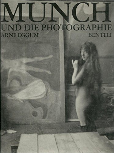 Munch und die Fotographie.Fotografien. Stuck-Jugendstiel-Verein e. V. München.