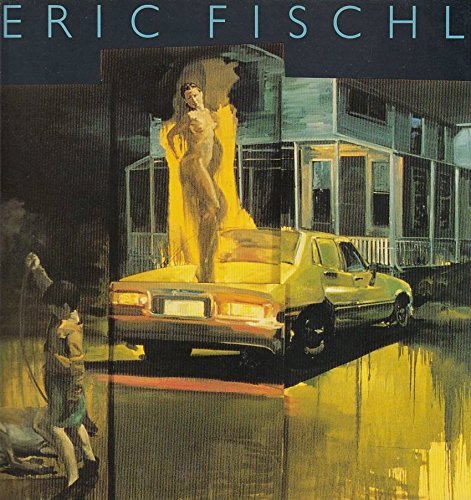 Eric Fischl. Bilder und Zeichnungen /Peintures et dessins - Billeter, Erika (Hrsg.)