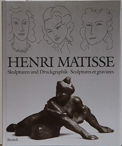 Henri Matisse 1869-1954. Skulpturen und Druckgraphik. Sculptures et gravures. - Girard, Xavier; Kuthy, Sandor.