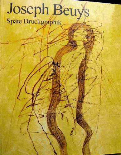 Joseph Beuys: Spate Druckgraphik (German Edition) (9783716510360) by Beuys, Joseph; Verspohl, Franz-Joachim