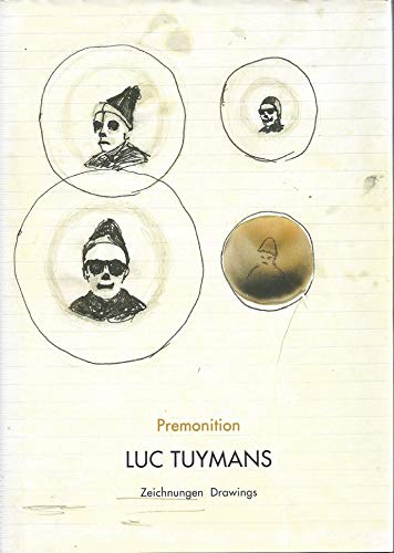 9783716510698: Luc Tuymans: Premonition Drawings