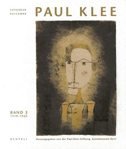 PAUL KLEE Catalogue Raisonné - Band 3 : 1919-1922