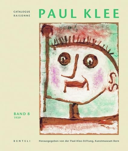 9783716511077: Paul Klee: Catalogue Raisonne - Volume 8 : 1939 (german edition) (Paul Klee Catalogue Raisonn)