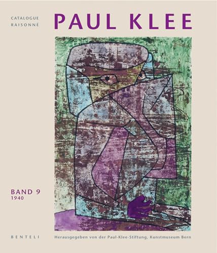 PAUL KLEE Catalogue Raisonné - Band 9 : 1940