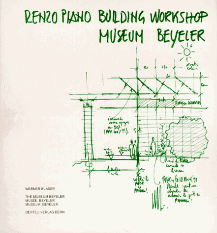 9783716511589: Renzo Piano - Building Workshop. Museum Beyeler. Dt. /Franz. /Engl.