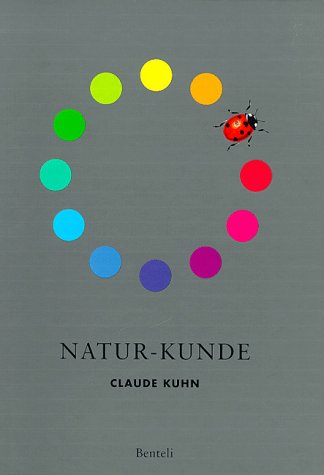 Natur-Kunde - Kuhn Claude