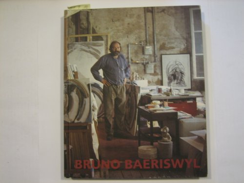 Stock image for Bruno Baeriswyl 1941-1996 for sale by ANARTIST